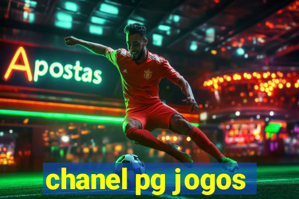 chanel pg jogos